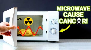 Don't Get A Microwave Oven | Can Microwave Cause Cancer?