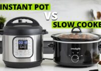 Instant Pot vs Slow Cooker - Which One’s More Versatile?